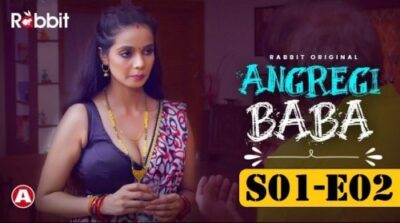 Angrezi Baba S01 E01 Hindi  RabbitMovies