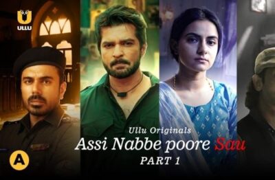 Assi Nabbe Poore Sau S01 Hindi  ULLU