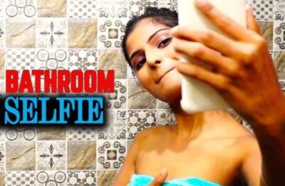 Bathroom Selfie Hindi  CinemaDosti