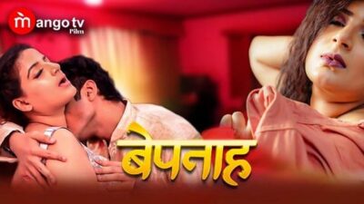 Bepanah EP1  MangoTV