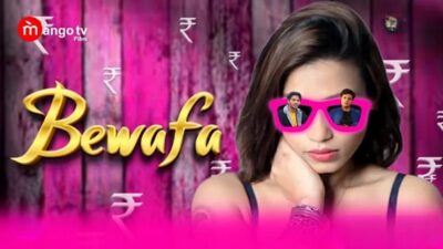 Bewafa EP1  MangoTV