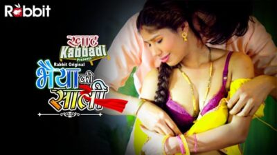Bhaiya Ki Saali E02  RabbitMovies