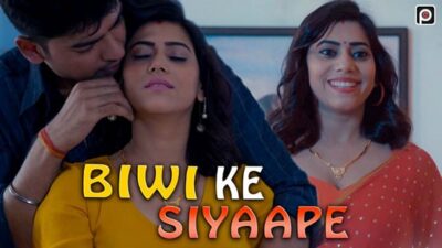 Biwi Ke Siyaape  PrimeFlix