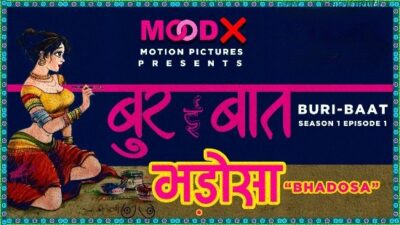 Buri Baat S01E01   MoodX