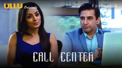 Call Center Part 1 E02 ULLU