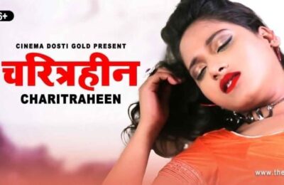 Charitraheen Hindi  CinemaDosti