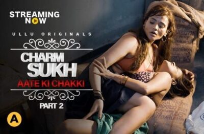 Charmsukh Atte Ki Chakki E03 Hindi  ULLU