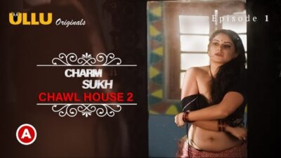 Charmsukh Chawl House 2 ULLU