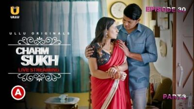 Charmsukh Live Streaming S0 E3 ULLU