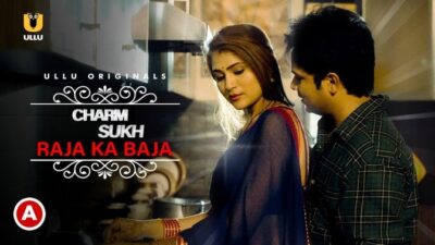 Charmsukh Raja Ka Baja   ULLU