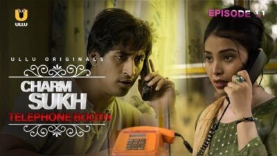Charmsukh Telephone Booth ULLU