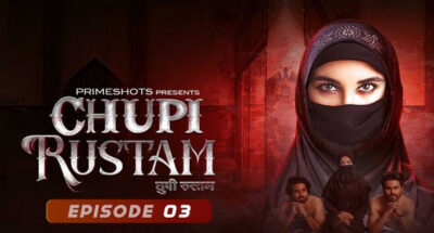 Chupi Rustam S01E03  PrimeShots