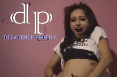 DP aka Decadence Profile  Film