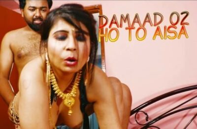 Damaad Ho To Aisa S01 E02 Hindi  NueFliks