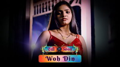 Desi Kisse (Woh Din) P01 EP5  ULLU