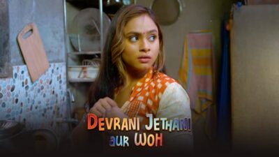 Devrani Jethani Aur Woh P02 EP3  ULLU