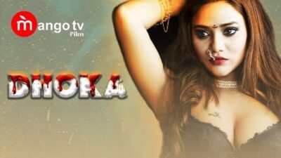 Dhoka EP2  MangoTV