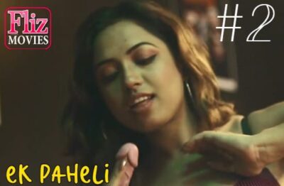 Ek Paheli S01 E02 Hindi  FlizMovies