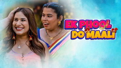 Ek Phool Do Maali P02 EP3  Voovi