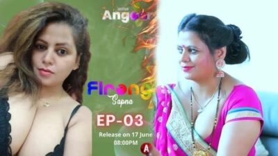 Firangi Sapna S01E03   Angoor