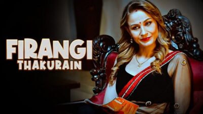 Firangi Thakurain P02 EP4  WowEntertainment