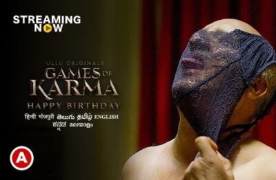 Games Of Karma Happy Birthday ULLU