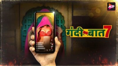 Gandii Baat 7 EP1  AltBalaji