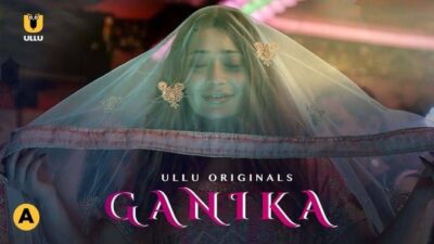 Ganika ULLU