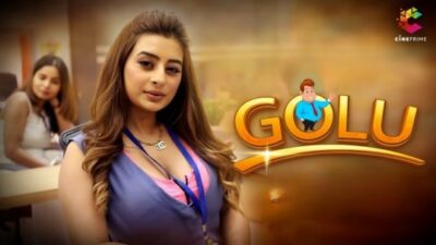 Golu EP4  CinePrime