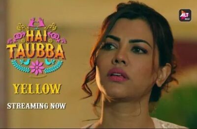 Hai Taubba Hindi  ALTBalaji