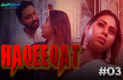 Haqeeqat S01E03 GupChup