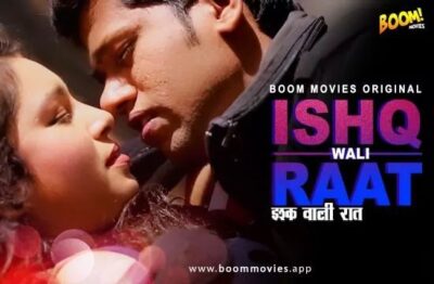 Ishkwali Rat  Film Boom Movies