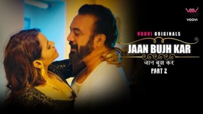 Jaan Bujh Kar P02 E01  Voovi
