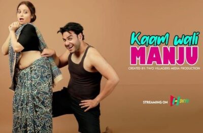 Kaam Wali Manju S01 E01 Hindi  HokYo