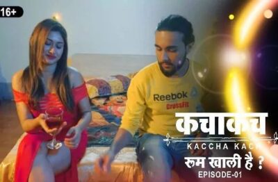 Kaccha Kach S01 E01 Hindi  CinemaDosti