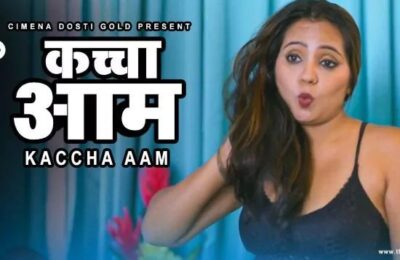 Kachcha Aam Hindi  CinemaDosti