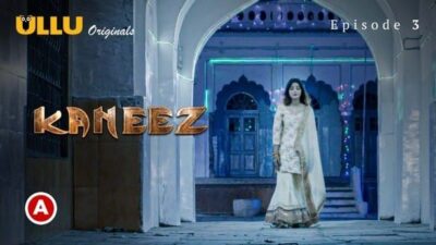 Kaneez P01 Episode 3 ULLU