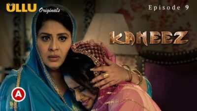 Kaneez P02 S0 E9 ULLU