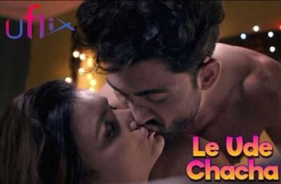 Le Ude Chacha Uflix Hindi