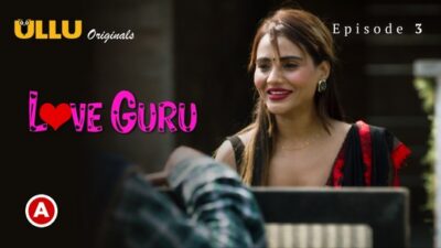 Love Guru Part 2  ULLU
