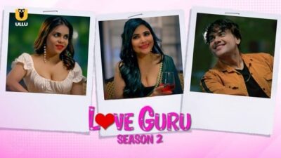 Love Guru S02 EP3  ULLU