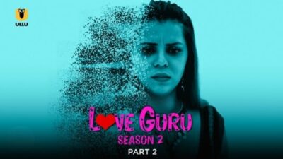 Love Guru S02 EP4  ULLU