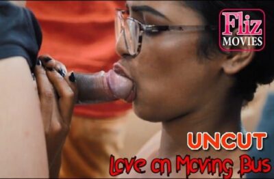 Love on Moving Bus S01 E01   FlizMovies