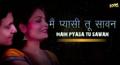 Main Pyasa Tu Sawan   Boom Movies