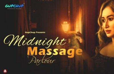 Midnight Massage Parlour S01 E01 Hindi  GupChup