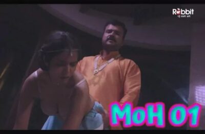 Moh S01 E01 Hindi  RabbitMovies