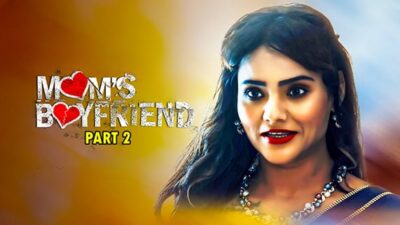 Moms Boyfriend P02 EP1  WowEntertainment