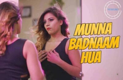 Munna Badnaam Hua S01 E02   NueFliks