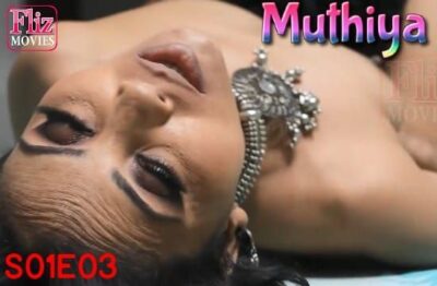 Muthiya S01 E03 Gujarati  FlizMovies