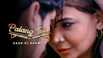 Palang Tod Gaon Ki Garmi 3 P02 EP5  ULLU